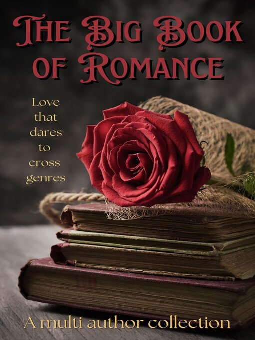 Title details for The Big Book of Romance by Cindy Tomamichel - Wait list